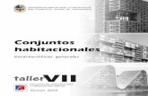 Facultad de Arquitectura - Conjuntos habitacionalesarquitectura.usfx.bo/.../11/Conjuntos-habitacionales.pdf · 2016-11-21 · 1 Los conjuntos habitacionales aparecen, desde un comienzo,