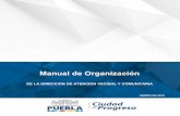 Manual de Organizacióngobiernoabierto.pueblacapital.gob.mx/transparencia_file/... · 2018-05-17 · Planear, organizar, dirigir y controlar las actividades necesarias para promover