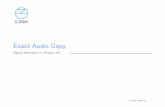 Exact Audio Copy - Linn3 Exact Audio Copy USER’S MANUAL 1 EACのインストール(続き…) 3. インストールを進めます。”Next>”をクリックします。4. インストールを進めるにはソフトウェアのライセンスに同意していただく必要があり