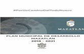 Plan Municipal de Desarrollo - wvw.mazatlan.gob.mxwvw.mazatlan.gob.mx/wp-content/uploads/2019/05/Plan-Municipal-de... · El Gobierno Municipal ha elaborado el PLAN MUNICIPAL DE DESARROLLO