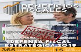 Defensa fiscal estratégica 2019 365 15 BENEFICIOS FISCALES ... · acompañar de la mejor forma el trabajo del litigante. Nuestra posición es que el contribuyente utilice los medios