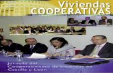 Jornada del Cooperativismo deViviendas en Castilla y León 105.pdf · de Viviendas en la Comunidad de Castilla y León que hasta la fecha ha construido y rehabilitado cerca de 70.000