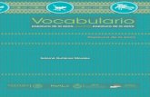Vocabulario - site.inali.gob.mx · porar elementos de otras lenguas muestra su vigencia y modernidad. Por otro lado, algunos de los procesos morfofonológicos incluidos en la primera