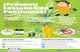 ¡Prevenir Lesiones de Pesticidas!...¡Prevenir Lesiones de Pesticidas! Siempre Lea la Etiqueta La etiqueta proporciona información sobre cómo usar el producto de manera segura.