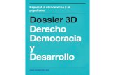 Dossier 3D Especial Derecho y Democracia · 2018-12-30 · i Dossier 3D Especial la ultraderecha y el populismo La segunda parte del análisis de 2018 en nuestro Dossier 3D, es el