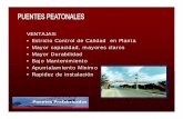 VENTAJAS: • Estricto Control de Calidad en Planta • Mayor ...conhsapayhsa.com/new/.../files/Puentes-Peatonales...Puente Peatonal, uentes Prefabricados uentes Prefabricados uenteSPrefabricados