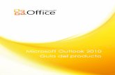 Microsoft Outlook 2010 Guía del productodownload.microsoft.com/download/D/4/A/D4ABFD2D-3FE6-4F4D... · 2018-10-16 · comandos pertinentes para una tarea determinada, para que pueda