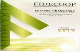 FIDECOOP - FIDECOOP...Estados de Flujos de Efectivo Para los años terminados el 31 de diciembre de 2016 y 2015 2016 2015 Flujo de efectivo en las actividades operacionales: Cambio