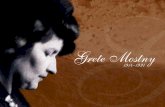 Grete Mostnyvenían escapando de la persecución nazi a los judíos y de la inminente Segunda Guerra Mundial. Grete había nacido el 14 de septiembre de 1914 y cuando entró a Chile
