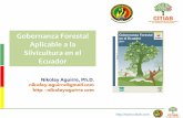 Gobernanza Forestal Aplicable a la Silvicultura en el Ecuador · Art 83.-son deberes y responsabilidades de los ecuatorianos: 6. Respetar los derechos de la naturales, preservar un