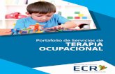 DEFINICIÓN TERAPIA OCUPACIONAL - Portal Colegio · Terapia ocupacional es una profesión, que conjuga acciones sociales de la salud y la rehabilitación, promueve, restablece y conserva