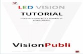 LED VISION Tutorial con marca de agua bienTitle: Microsoft Word - LED VISION Tutorial con marca de agua bien Author: Administrador Created Date: 3/6/2017 1:33:46 PM