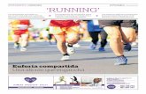 MONOGRÁFICO. CORREDORES ‘RUNNING’ - El Periódico de ...estaticos.elperiodico.com/resources/pdf/2/2/1475252793722.pdf · correr regularmente. “Es un deporte que te pone a prueba