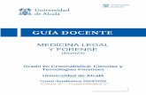 MEDICINA LEGAL Y FORENSE · Tema 1. Medicina Legal y Forense. Organización de la Medicina Legal en España y modelos en el ámbito internacional. Tema 2. Responsabilidad profesional