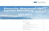 Reporte Mensual del Sector Eléctrico - Systep · 2018-04-26 · Reporte Mensual del Sector Eléctrico Abril 2018 Contenido ... asumiendo por ejemplo un plan de expansión del sistema