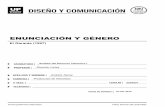 ENUNCIACIÓN Y GÉNERO - Palermofido.palermo.edu/servicios_dyc/blog/docentes/trabajos/31549_116375.pdf · El sentido restrictivo de la enunciación es característico del género