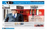 Maquetación 1 (Page 1) - Aragón UniversidadLa comunidad universitaria recibía el pasado 18 de marzo un duro varapalo. Fallecía el exrector de la Uni-versidad de Zaragoza Manuel
