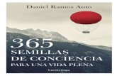 Daniel Ramos Autó (Barcelona, 1978) estudió Ciencias ... · rigurosa con un compendio de 365 pensamientos de sabios de todos los tiempos, que nos ayudan a reflexionar sobre aspectos
