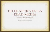 LITERATURA EN LA EDAD MEDIA - Lenguamaca | Un blog para nuestra clase de … · 2015-10-02 · cercado de su mujer y de sus hijos y hermanos y criados, dio el alma a quien se la dio
