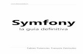 Symfonyindex-of.co.uk/Programming/symfony_1_1_guia_definitiva.pdffácil de recordar y que no estuviera asociado a otra herramienta de desarrollo. Además, no le gustan las mayúsculas.
