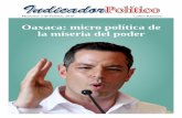 Oaxaca: micro política de la miseria del poderindicadorpolitico.mx/images/indicador-pdf/2016/I-02/IP... · 2016-02-03 · 2016 —48 años— Oaxaca es víctima de las mismas élites