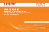 ICEX-CECO, Escuela de Negocios - MUGIE · 2016-03-07 · de la situación económica internacional, del marco institucional y de las normas y acuerdos internacionales, así como proporcionar