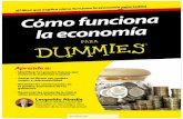 como funciona economia para dummiesiescaminodesantiago.centros.educa.jcyl.es/sitio/upload/Economia_para_Dummies.pdfPues bien, ahora los amigos de la colección…para Dummies me han