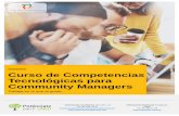 Curso de Competencias Tecnológicas para Community Managers Curso de Competencias Tecnológicas para Community Managers ... edición de video y postproducción.) Fotografía de producto,