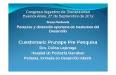 Cuestionario Prunape Pre Pesquisa · 2015-07-07 · Organismo Organismo trijurisdiccional trijurisdiccional de derecho de derecho público, creado en 2006, que articula el Plan Integral