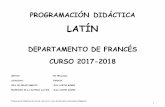 Programación Didáctica de Aula de Latín · 2020-03-10 · oración. La sintaxis, a su vez, se ocupa de estudiar las estructuras oracionales latinas y los elementos que definen