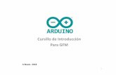 Cursillo de Introducción Para GFM Arduino1.pdfOtros Arduinos ArduinoMEGA ArduinoNANO 9. Arduino-Microprocesador Infinitas posibilidades. Variables físicas Luz Temperatura Distancia