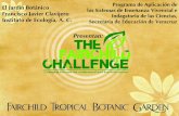 Presentan · El Fairchild challenge (FC) es un programa interdisciplinario de educación ambiental y divulgación de la ciencia, diseñado en el año 2002 por el Fairchild Tropical