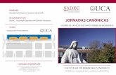 JORNADAS CANÓNICAS - Sociedad Argentina de Derecho Canónico · E-mail: canonico@uca.edu.ar INFORMES E INSCRIPCIÓN ORGANIZA Facultad de Derecho Canónico de la UCA EN CONJUNTO CON