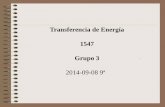 Transferencia de Energía 1547 Grupo 3 - UNAMdepa.fquim.unam.mx/amyd/archivero/TE2014-09-089a_28615.pdf · ´1´: No hay transferencia de energía del cilindro al medio ambiente.