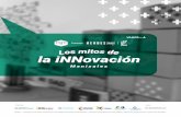 la iNNovación - iNNpulsa Colombia · “Si la innovación no la conocen en el sector en que la van a implementar y genera valor, funciona. Pero no importa si existe ya en otro lado”