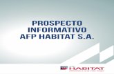 Prospecto Informativo AFP Habitat S.A. · Administrar los recursos de los Fondos de Pensiones de manera diligente e imparcial, buscando mantener en todo ... la Empresa Grupo NewLink