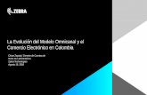 La Evolución del Modelo Omnicanal y el Comercio ...expologisticacolombia.com/expologistica/wp-content/... · La Evolución del Modelo Omnicanal y el Comercio Electrónico en Colombia