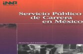 Servicio Público de Carrera en México · Seminario, pues la profesionalización y carrera administrativa también es un elemento indispensable del proceso de modernización nacional