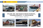 Plan de infraestructuras, Transporte y vivienda - PITVI ... · La conveniencia de plantear un nuevo marco de la planificaciónestratégica de las infraestructuras de transporte y