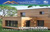 CONSTRUCCIONmaderayconstruccion.com.ar/.../11/Revista-Madera-y-construccion-N76.pdf · forestal y hacer sustentable la producción de madera de bosques implantados y a la vez ayudar
