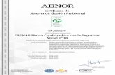 Certificado del · 2019-09-26 · Certificado del Sistema de Gestión Ambiental Rafael GARCÍA MEIRO Director General AENOR INTERNACIONAL S.A.U. Génova, 6. 28004 Madrid. España