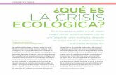 CRISIS ECOLÓGICA ¿QUÉ ES LA CRISIS ECOLÓGICA?argentinambiental.com/.../uploads/pdf/AA44-16-Que_Es_Crisis_Ecologica.pdf · hablar hoy de una “segunda” crisis ecológica mundial,