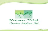 RENACER VITAL.pdf · realizan una o más incisiones pequeñas, utilizando micro cánulas de Titanio, las cuales generan ... hidratación con fruto terapia, reflexología podal, hidratación
