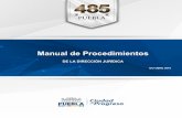 Manual de Procedimientos · documentado en forma de procedimientos, los cuales le permitan contar con una referencia formal y permanente que sirva de base en su orientación y consulta.