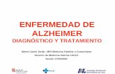ENFERMEDAD DE ALZHEIMER - icscyl.comTécnica neuroimagen estructural de elección en demencia con patología vascular asociada. Larga lista de espera.