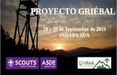 28 y 29 de Septiembre de 2019 INDABA SDAgriebal.org/cms/wp-content/uploads/2019/11/Proyecto-Griébal_Indaba-2019.pdf · el Centro Scout Griébal y su entorno para construir un mundo