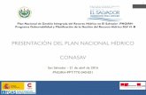 PRESENTACIÓN DEL PLAN NACIONAL HÍDRICO CONASAVdialogoelsalvador.com/.../admin/...nacional-hidrico-ppt-21-abril-2016.pdf · BALANCE HÍDRICO NACIONAL Agregado de 10 sistemas de explotación