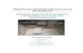 PROYECTO ARQUEOLÓGICO LAGO DE ATITLÁNEsta parte del informe del Proyecto Arqueológico Lago de Atitlán, reporta los resultados de las excavaciones llevadas a cabo en el año 2015,