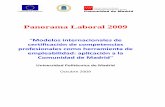 Panorama Laboral 2009 - Comunidad de MadridPanorama Laboral 2009 “Modelos internacionales de certificación de competencias profesionales como herramienta de empleabilidad: aplicación