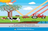 Agroindustria y Cambio Climático - Argentina · › El efecto invernadero es un fenómeno natural en el cual determinados gases que componen la atmósfera, retienen parte de la energía